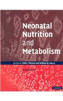 Neonatal Nutrition and Metabolism