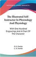 Illustrated Self-Instructor In Phrenology And Physiology