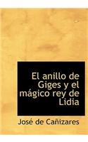 El Anillo de Giges y El Magico Rey de Lidia
