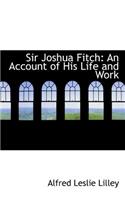 Sir Joshua Fitch: (English)