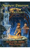 Matthew Patterson and the Wish Defenders