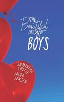 Beautiful Life Of Boys