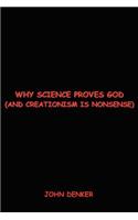 Why Science Proves God