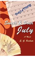 Sweet and Sour July
