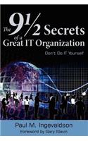 9 1/2 Secrets of a Great IT Organization