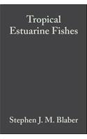 Tropical Estuarine Fishes