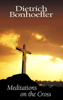 Meditations on the Cross: (English)