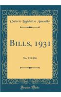 Bills, 1931: No. 138-186 (Classic Reprint)