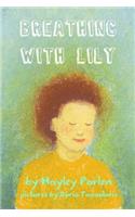 Breathing with Lily