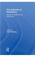 Authority of Experience: Readings on Buddhism and Psychology