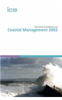 Coastal Management 2003: International Conference