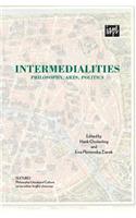 Intermedialities: Philosophy, Arts, Politics(Textures: Philosophy / Literature / Culture)