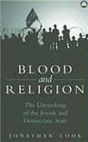 Blood and Religion: The Unmasking of the Jewish and Democratic State