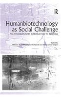 Humanbiotechnology as Social Challenge