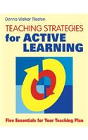 Teaching Strategies for Active Learning