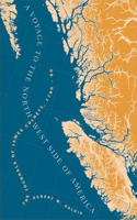Voyage to the North West Side of America