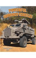 Powerful Armoured Vehicles: (Vehicles on the Move)