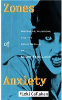 Zones of Anxiety