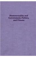 Homosexuality & Government, Politics & Prisons