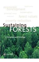 Sustaining Forests: A Development Strategy