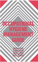 Occupational Hygiene Management Guide