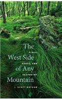 The West Side of Any Mountain