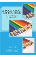Book about My Brother