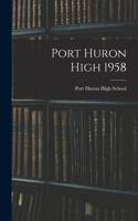 Port Huron High 1958