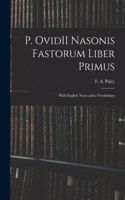 P. OvidII Nasonis Fastorum Liber Primus