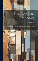 Assayer's Manual
