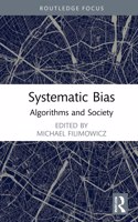 Systemic Bias