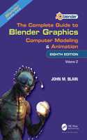 The Complete Guide to Blender Graphics