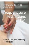 Acupuncture Techniques 101