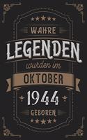 Wahre Legenden wurden im Oktober 1944 geboren: Vintage Geburtstag Notizbuch - individuelles Geschenk für Notizen, Zeichnungen und Erinnerungen - liniert mit 100 Seiten