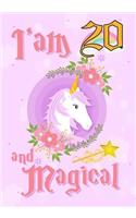I'am 20 and Magical
