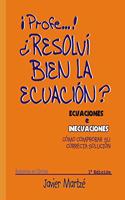 Ecuaciones E Inecuaciones: Cómo Comprobar Su Correcta Solución