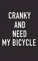 Cranky and Need My Bicycle