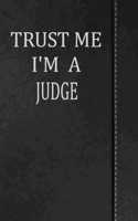 Trust Me I'm a Judge