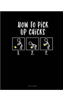 How to Pick Up Chicks: Meal Planner