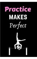 Practice Makes Perfect
