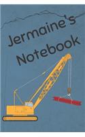 Jermaine's Notebook: (Jr Journals and Notebooks for Jermaine)