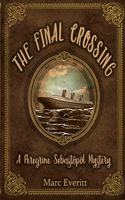 The Final Crossing