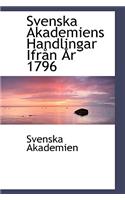 Svenska Akademiens Handlingar Ifr N R 1796