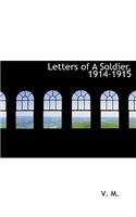 Letters of a Soldier, 1914-1915