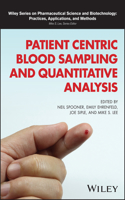 Patient Centric Blood Sampling and Quantitative Analysis