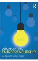 Design-Centered Entrepreneurship