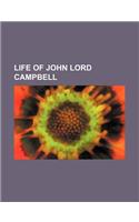 Life of John Lord Campbell: (English)