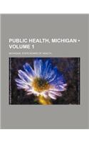 Public Health, Michigan (Volume 1): (English)