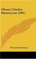 Obrazy I Studya Historyczne (1901)