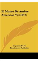 Museo De Ambas Americas V3 (1842)